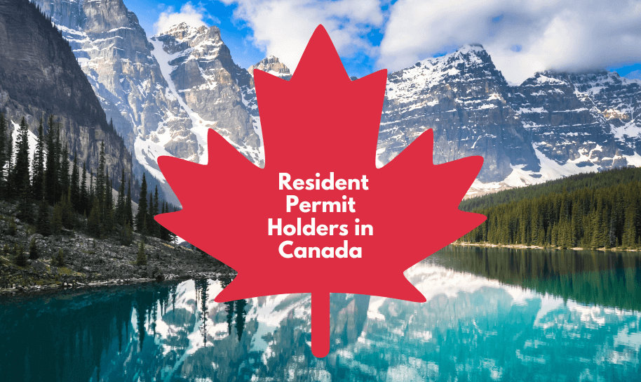 Temporary Resident Permit Holders in Canada