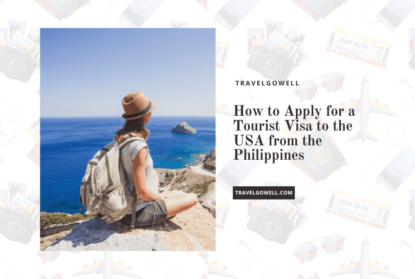 How to Apply for a Tourist Visa to the USA from the Philippines